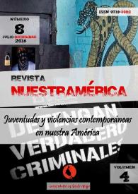Revista nuestrAmérica. Núm. 8, julio-diciembre 2016