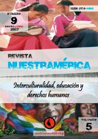 Revista nuestrAmérica. Núm. 9, enero-junio 2017