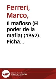 Il mafioso (El poder de la mafia) (1962). Ficha técnica