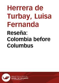 Reseña: Colombia before Columbus