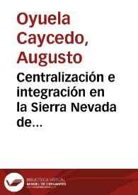 Centralización e integración en la Sierra Nevada de Santa Marta