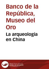 La arqueología en China
