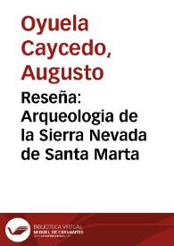 Reseña: Arqueologia de la Sierra Nevada de Santa Marta