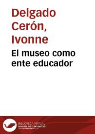 El museo como ente educador