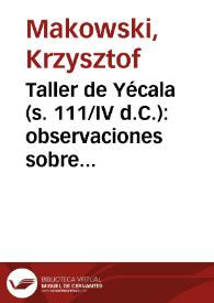 Taller de Yécala (s. 111/IV d.C.): observaciones sobre las características y organización de la producción metalúrgica Vicús