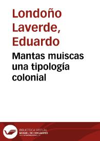 Mantas muiscas una tipología colonial