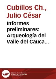 Informes preliminares: Arqueología del Valle del Cauca y otros. Fallecimiento de Clifford Evans.