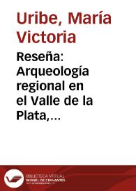 Reseña: Arqueología regional en el Valle de la Plata, Colombia