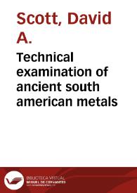 Technical examination of ancient south american metals