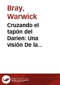 Cruzando el tapón del Darien: Una visión De la arqueología del istmo Desde la perspectiva colombiana
