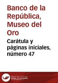 Carátula y páginas iniciales, número 47