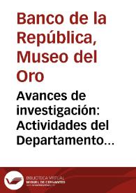 Avances de investigación: Actividades del Departamento de Antropología de la Pontificia Universidad Javeriana  /  Concepciones émicas del riesgo...