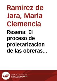 Reseña: El proceso de proletarizacion de las obreras floristas en la regio n de Chia, Tabio, Cajica