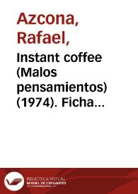 Instant coffee (Malos pensamientos) (1974). Ficha técnica