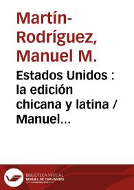 Estados Unidos : la edición chicana y latina