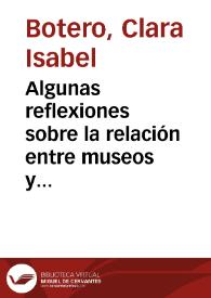 Algunas reflexiones sobre la relación entre museos y patrimonio. El caso de museos de Antropología e Historia en Colombia