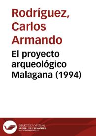 El proyecto arqueológico Malagana (1994)