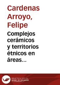 Complejos cerámicos y territorios étnicos en áreas arqueológicas de Nariño