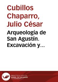 Arqueología de San Agustín. Excavación y reconstrucción del montículo artificial del sitio de ULLUMBE