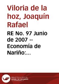 RE No. 97 Junio de 2007 -- Economía de Nariño: ruralidad y aislamiento geográfico