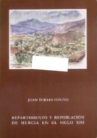 Repartimiento y repoblación de Murcia en el siglo XIII