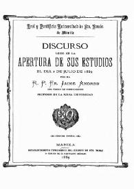 Discurso leído en la apertura anual de los estudios de la Real y Pontificia Universidad de Santo Tomás de Manila el día 2 de Julio de 1889 