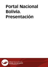 Portal Nacional Bolivia. Presentación