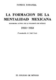 La formación de la mentalidad mexicana: panorama actual de la filosofía en México
