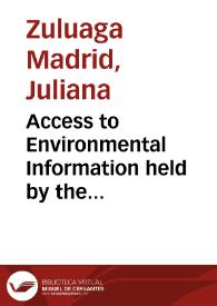 Access to Environmental Information held by the Private Sector = Acceso a la Información Ambiental del Sector Privado