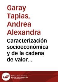 Caracterización socioeconómica y de la cadena de valor del sector apícola en las provincias de Puntarenas y Guanacaste como base para determinar la...