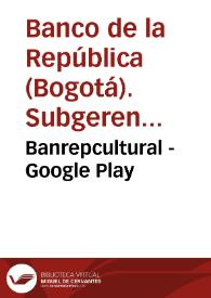 Banrepcultural - Google Play