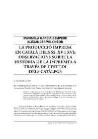 La producció impresa en català dels ss. XV i XVI: observacions sobre la història de la impremta a través de l'estudi dels catàlegs