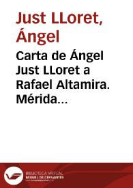 Carta de Ángel Just LLoret a Rafael Altamira. Mérida (México), 2 de julio de 1910
