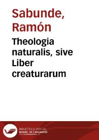 Theologia naturalis, sive Liber creaturarum