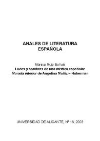 Luces y sombras de una mística española: 'Morada interior' de Angelina Muñoz-Huberman