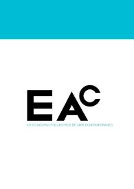 EAC : XVI Concurso Internacional Encuentros de Arte Contemporáneo