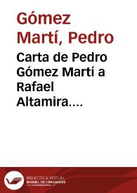 Carta de Pedro Gómez Martí a Rafael Altamira. Valencia, 28 de septiembre de 1910