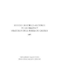 Estudios histórico-artístico de las ermitas y oratorios de la tierra de Cáceres