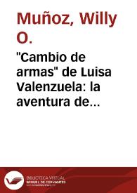 'Cambio de armas' de Luisa Valenzuela: la aventura de la adquisición de la escritura ginocéntrica