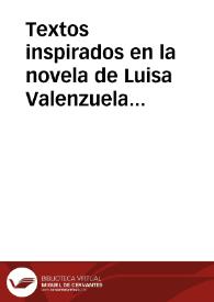 Textos inspirados en la novela de Luisa Valenzuela 