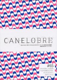 Canelobre, 65 (verano 2015). Imagen, diseño y comunicación en Alicante (1975-2015)