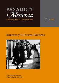 Pasado y Memoria. Revista de Historia Contemporánea. Núm. 7 (2008). Mujeres y Culturas Políticas
