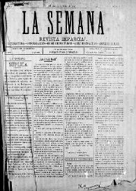 La Semana : Revista Imparcial. Literatura-Información-Ecos de Sociedad-Administración-Espectáculos. Núm. 1, 29 de enero de 1897