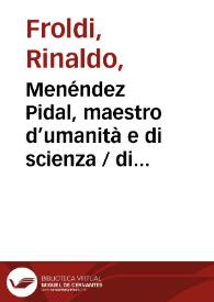 Menéndez Pidal, maestro d’umanità e di scienza