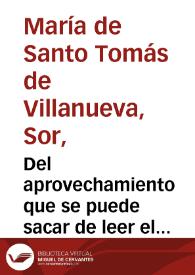Del aprovechamiento que se puede sacar de leer el libro de la llaga del costado de Jesús Nazareno [fragmento]