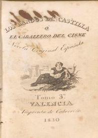 Los bandos de Castilla ó El Caballero del Cisne : novela original española. Tomo 3.º