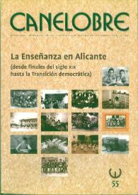 Canelobre, 55 (otoño 2009). La enseñanza en Alicante (desde finales del siglo XIX hasta la transición democrática)
