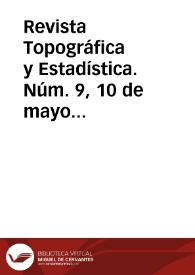  Revista Topográfica y Estadística. Núm. 9, 10 de mayo de 1882