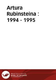 Artura Rubinsteina : 1994 - 1995