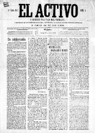 El Activo : Periódico Político Independiente y Defensor de los Intereses Morales, Materiales y Agrícolas de este Distrito Electoral. Núm. 5, 25 de junio de 1899